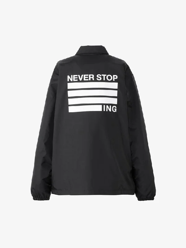Act Fast NEVER STOP ING The Coach Jacket
