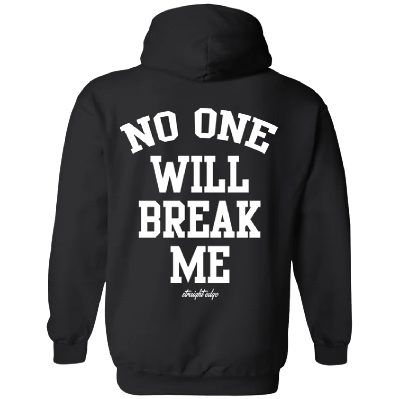 Weekend Discounts to Enjoy No One Will Break Me - Straight Edge Hoodie